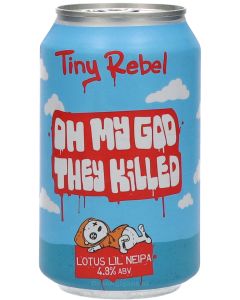 Tiny Rebel Oh My God They Killed Lotus Op=Op (THT 25-01-22)